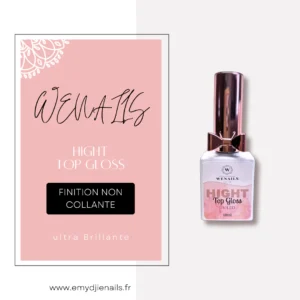 Finition HIGHT top Gloss anti-UV (sans couche collante ) 10 ml